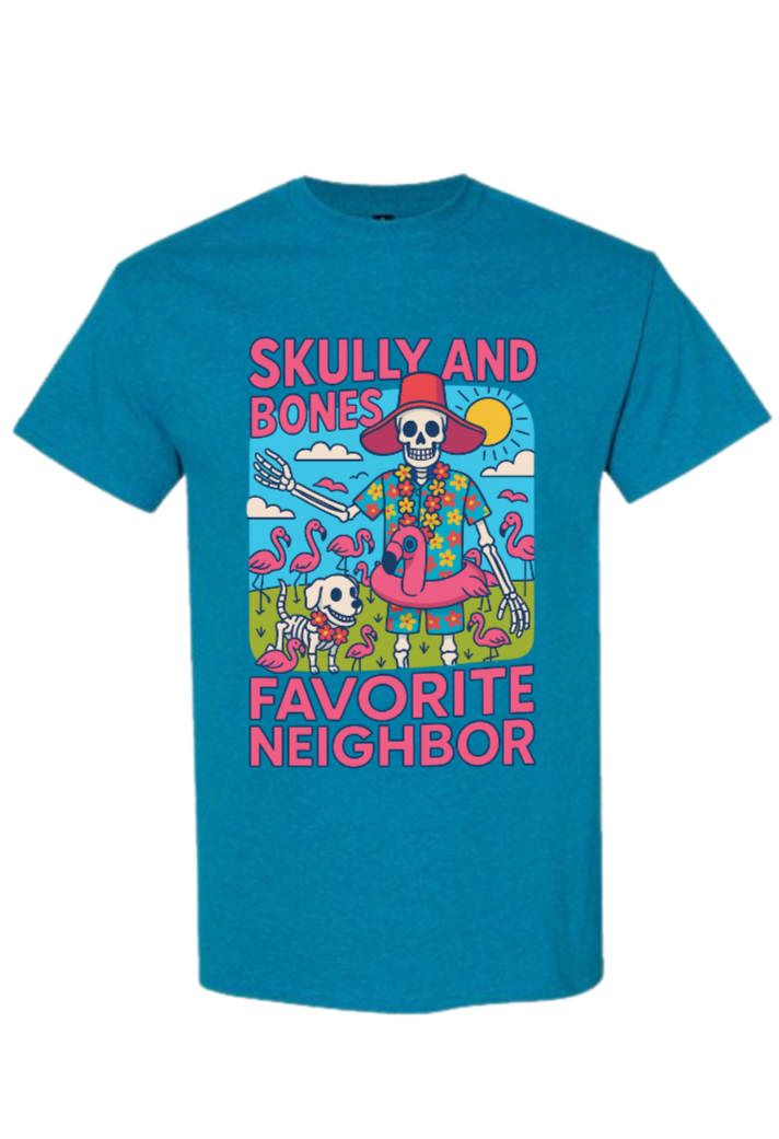 SKULLY AND BONES FAVORITE NEIGHBOR