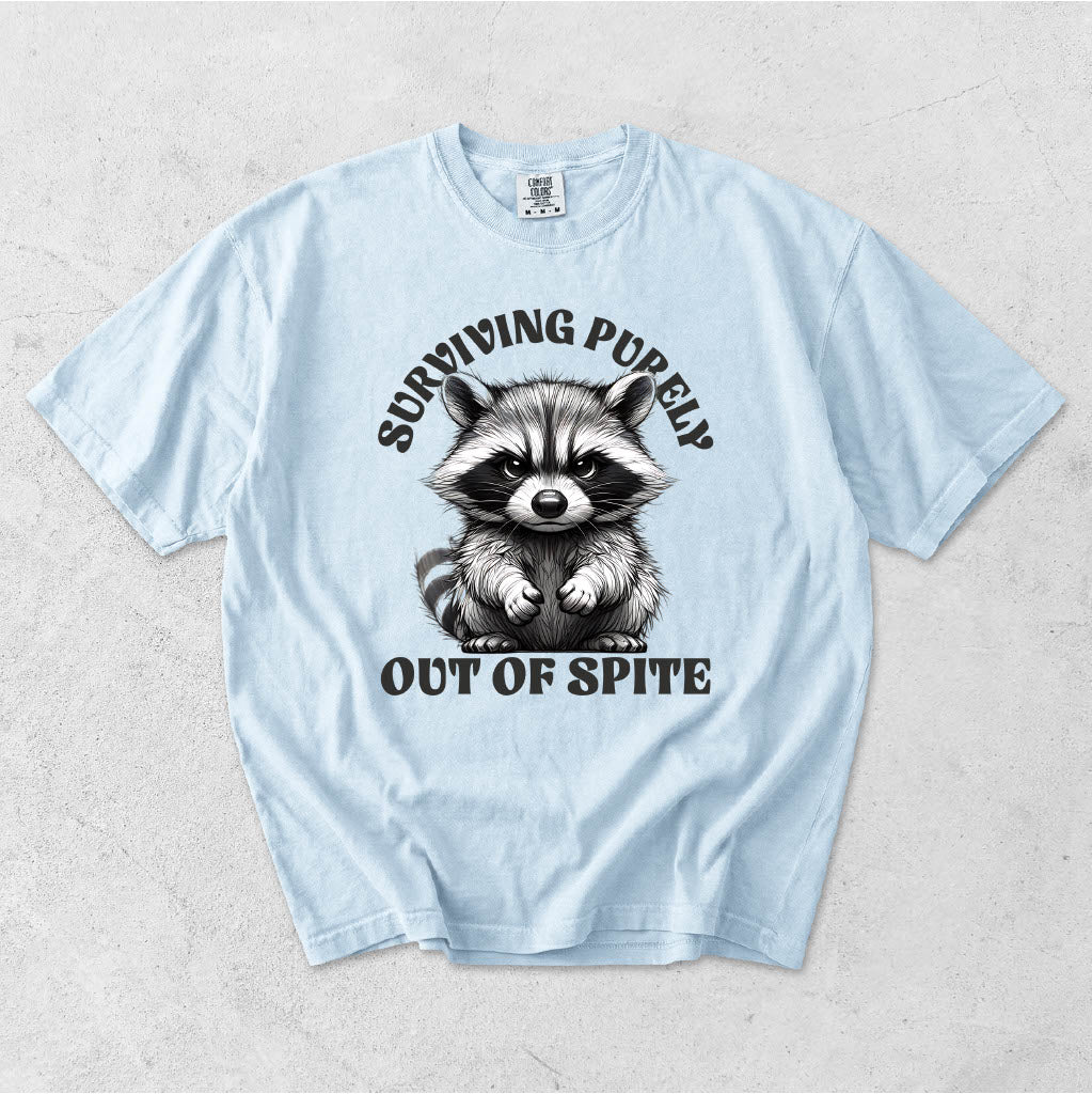 SURVIVING PURELY OUT OF SPITE RACCOON