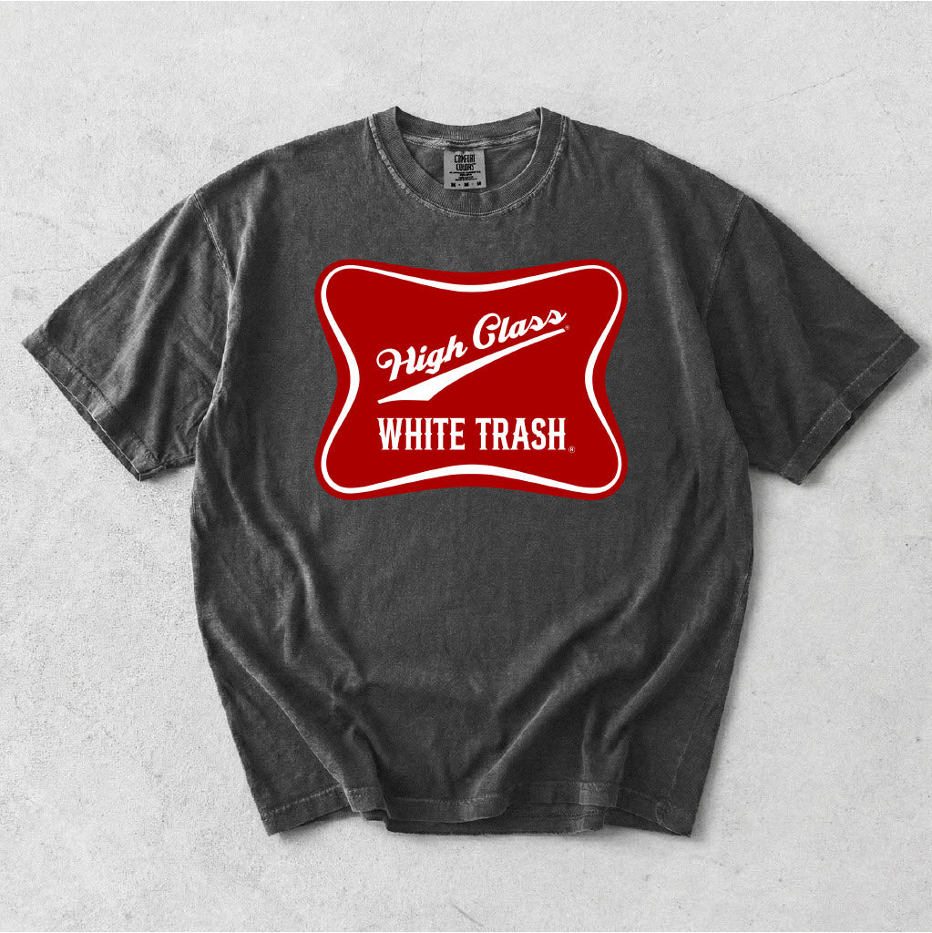 HIGH CLASS WHITE TRASH